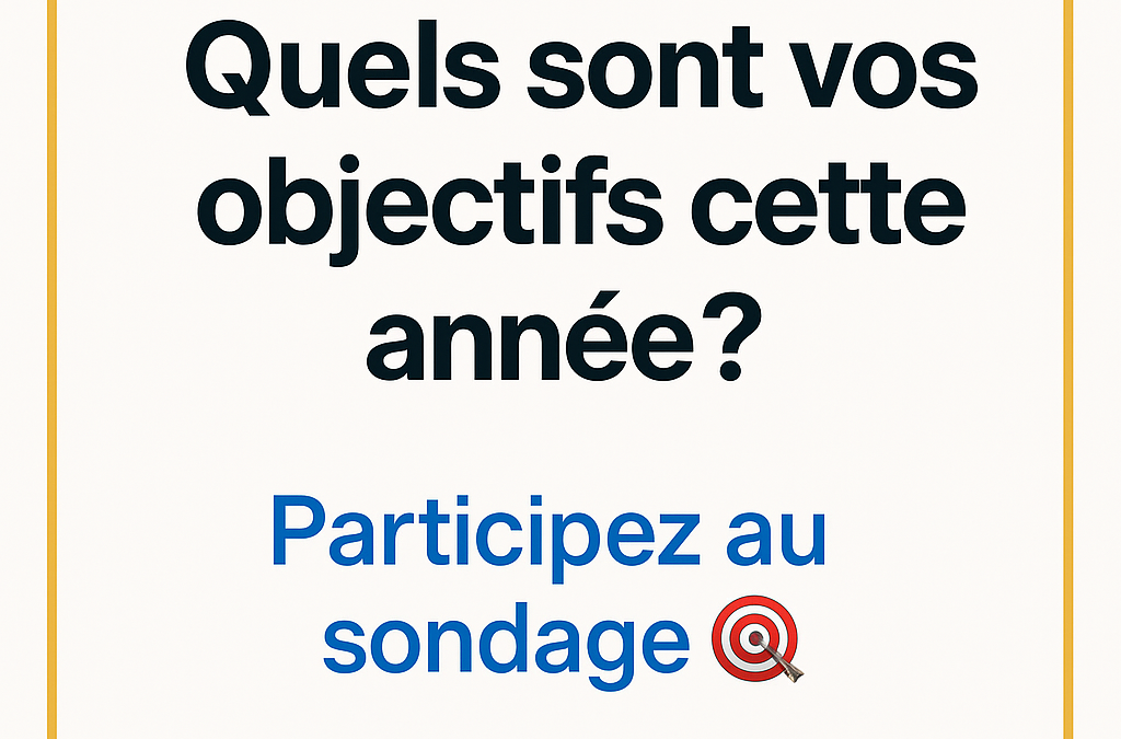🎯 Aidez-moi à vous aider : Participez à ce sondage express